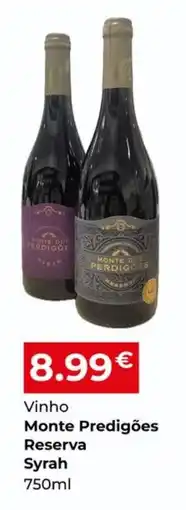 Miranda Supermercados Vinho Monte Predigões Reserva Syrah promoção