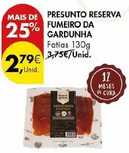 Pingo Doce Presunto reserva fumeiro da gardunha promoção