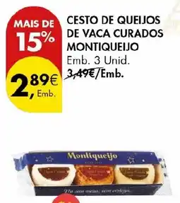 Pingo Doce Cesto de queijos de vaca curados montiqueijo promoção