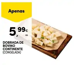 Continente Dobrada de bovino continente (congelada) promoção