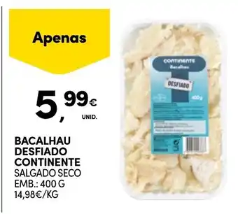 Bacalhau desfiado continente salgado seco