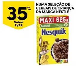 Continente Numa seleção de cereais de criança da marca nestlé promoção