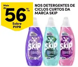 Continente Nos detergentes de ciclos curtos da marca skip promoção