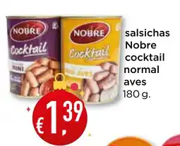 Bolama salsichas Nobre cocktail normal aves promoção
