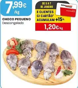 Intermarché Choco pequeno descongelado promoção