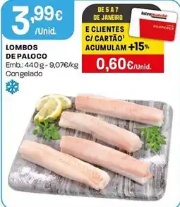 Intermarché Lombos de paloco promoção