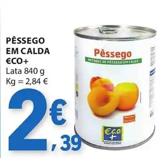 Pêssego em calda €co+
