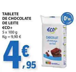 E.Leclerc Tablete de chocolate de leite €co+ promoção