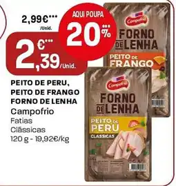 Intermarché Peito de peru, peito de frango forno de lenha Campofrio promoção