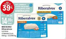 Intermarché Bacalhau riberalves lombos promoção