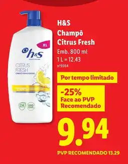 Lidl H&S Champô Citrus Fresh promoção