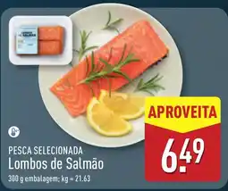 ALDI PESCA SELECIONADA Lombos de Salmão promoção