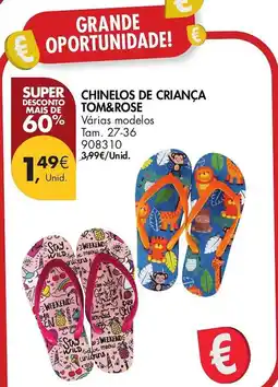 Pingo Doce Chinelos de criança tom&rose promoção
