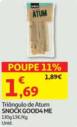 Minipreço Triângulo de Atum SNOČK GOOD4 ME promoção