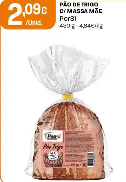 Intermarché Pão de trigo c/ massa mãe porsi promoção