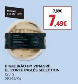 Supercor Biqueirão em vinagre el corte inglés selection promoção