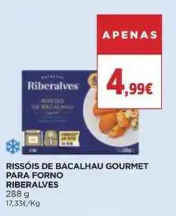 Supercor Rissóis de bacalhau gourmet para forno riberalves promoção