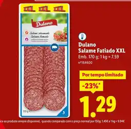 Lidl Dulano Salame Fatiado XXL promoção