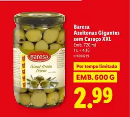 Lidl Baresa Azeitonas Gigantes sem Caroço XXL promoção