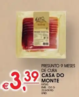 Meu Super Presunto 9 meses de cura casa do monte promoção