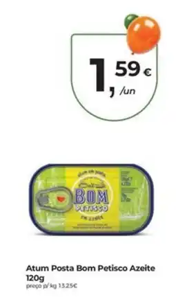 Aqui é fresco Atum Posta Bom Petisco Azeite promoção