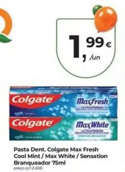 Aqui é fresco Pasta Dent. Colgate Max Fresh Cool Mint/Max White / Sensation Branqueador promoção