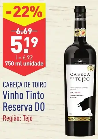 ALDI Cabeça de Toiro Vinho Tinto Reserva DO 750ml promoção