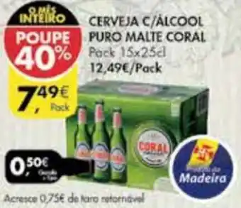 Cerveja C/ Álcool Malte Coral 15 x 25cl