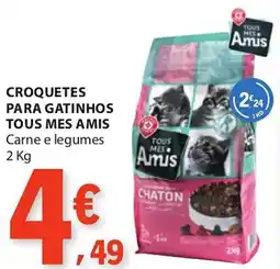 E.Leclerc Croquetes para gatinhos tous mes amis carne e legumes promoção