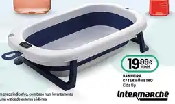 Intermarché Banheira c/termometro kids up promoção