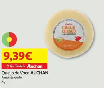 Auchan Queijo de Vaca AUCHAN Amanteigado promoção
