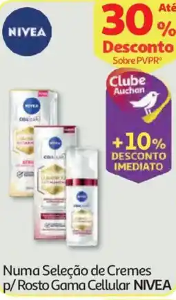 Auchan Numa Seleção de Cremes p/Rosto Gama Cellular NIVEA promoção