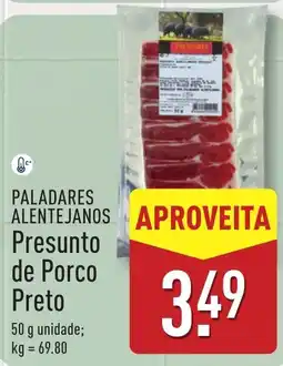 ALDI PALADARES ALENTEJANOS APROVEITA Presunto de Porco Preto promoção