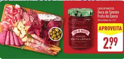 ALDI CASA DE MATEUS Doce de Tomate Fruta da Época promoção