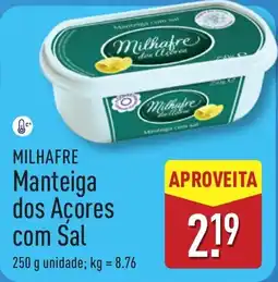 ALDI MILHAFRE Manteiga dos Açores com Sal promoção