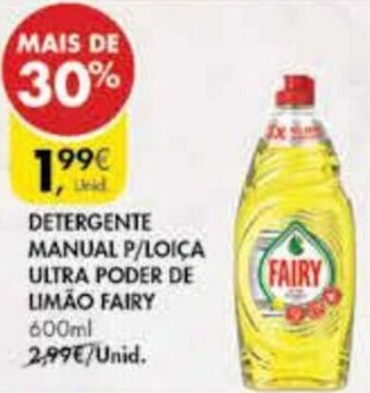 Pingo Doce Detergente Manual P/Loiça Ultra Poder de Limão Fairy 600ml promoção