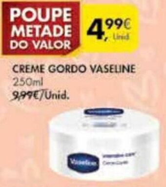 Creme Gordo Vaseline 250ml