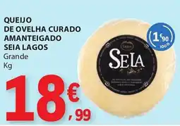E.Leclerc Queijo de ovelha curado amanteigado seia lagos grande promoção