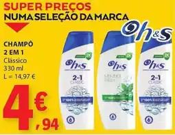 E.Leclerc Champô 2 em 1 h&s promoção