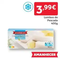 Amanhecer Lombos de Pescada promoção