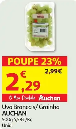 Minipreço Uva Branca s/ Grainha AUCHAN promoção