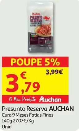 Minipreço Presunto Reserva AUCHAN promoção