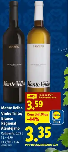Lidl Monte Velho Vinho Tinto/ Branco Regional Alentejano promoção