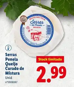 Lidl Serras Penela Queijo Curado de Mistura promoção