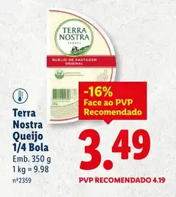 Lidl Terra Nostra Queijo 1/4 Bola promoção
