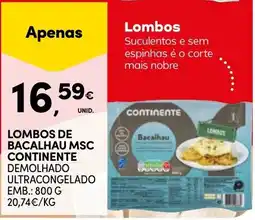 Continente Lombos de bacalhau msc continente demolhado promoção