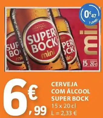 E.Leclerc Cerveja com álcool super bock promoção