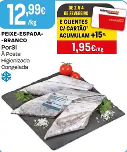 Intermarché Peixe-espada-branco PorSi promoção