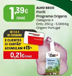Intermarché Alho seco PorSi Programa Origens promoção