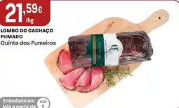 Intermarché Lombo do cachaço fumado Quinta dos Fumeiros promoção